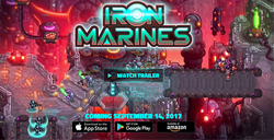 《王国保卫战》团队新作《IronMarines》9月14日上线神秘英雄会是谁